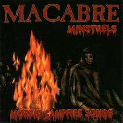 Macabre : Morbid Campfire Songs